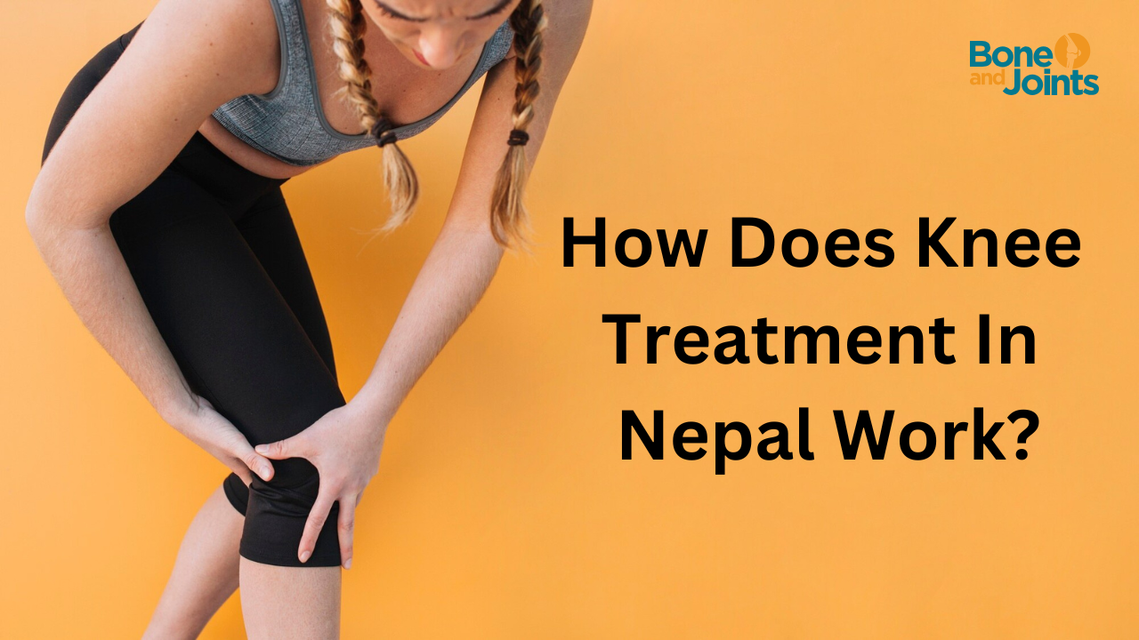 how does knee treatment in nepal work 